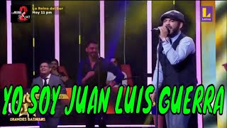 Yo Soy Grandes Batallas Internacional 2021 – JUAN LUIS GUERRA – La Travesía contratos 979547070 29no