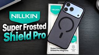 iPhone 18 Pro Max Nillkin Super Frosted Shield Case Review