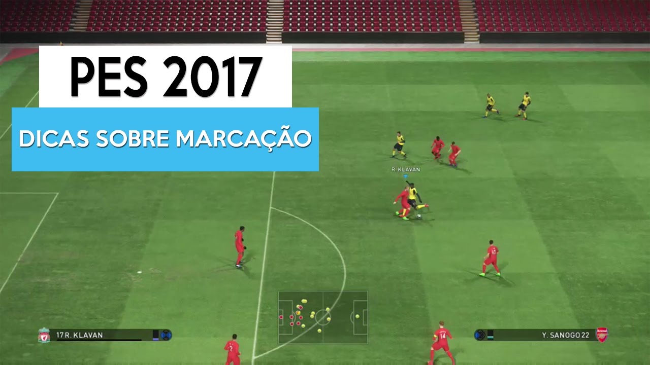 PES 2017 - Dicas sobre marcação