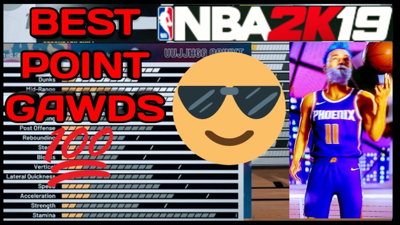 Best Point Gawds Builds In NBA 2K19(Don't Waste Your V.C.)