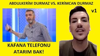 Abdulkeri̇m Durmaz Vs. Keri̇mcan Durmaz - Bölüm 1 Kerimcan-Sabri