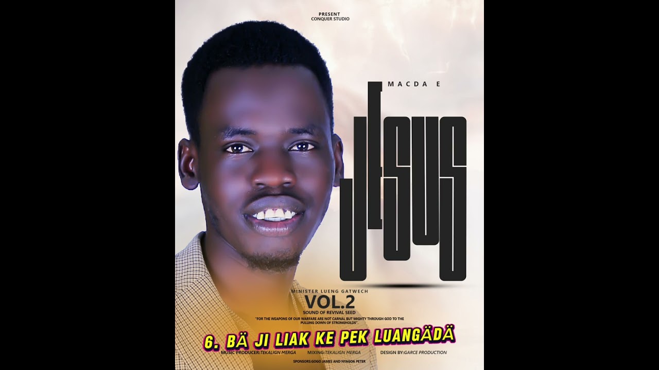 Bä ji liak ke pek luangädä - Lueng Gatwech from macdä e Jesus album.  Nuer Gospel song 🎵 