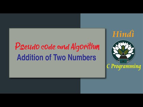 HINDI 1 Pseudo Code and Algorithm: Addition of Two Numbers