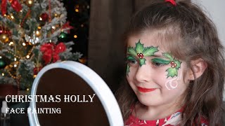Christmas Holly Face Painting