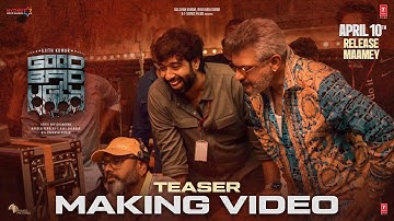 Good Bad Ugly Teaser Making Video | Ajith Kumar | Trisha | Adhik Ravichandran | GV Prakash
