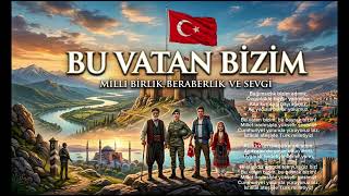 Bu Vatan Bizim (Sözsüz)