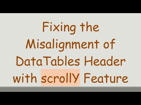Fixing the Misalignment of DataTables Header with scrollY Feature