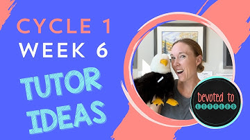 Cycle 1 Week 6 Tutor and Memory Work Ideas for Classical Homeschooling