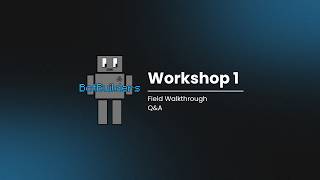 Field Walkthrough | BIOBUZZ Online FTC Workshops