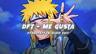 Dtf - Me Gusta (Slowed) (Edit)