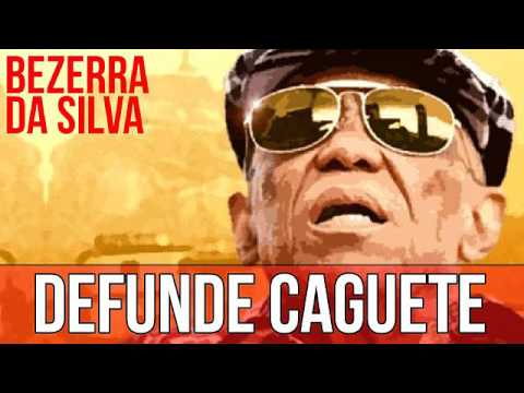 Bezerra da Silva - Defunto Caguete - Bezerra da Silva Letra e Musica