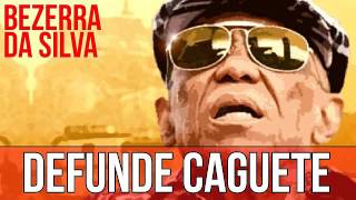 Bezerra da Silva - Defunto Caguete - Bezerra da Silva Letra e Musica