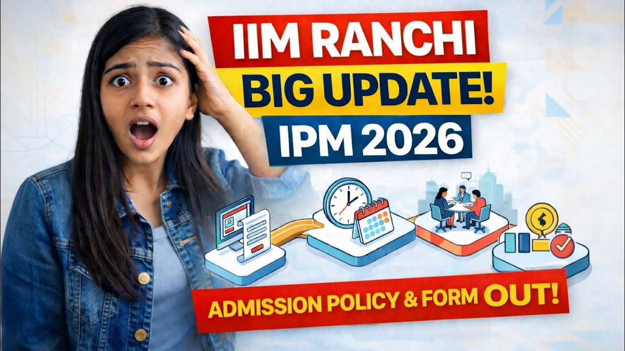 IIM Ranchi IPM 2026 Big Update 🔥 Policy & Form Finally Out! - YouTube