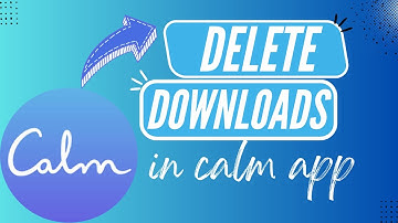 Calm App Tutorial: Remove Downloaded Meditations Easily