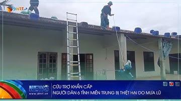 CỨU TRỢ KHẨN CẤP NGƯỜI DÂN 6 TỈNH MIỀN TRUNG BỊ THIỆT HẠI DO MƯA LŨ