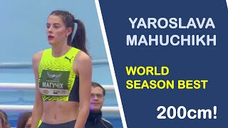 Yaroslava Mahuchich, WORLD SEASON BEST - 200cm!