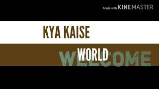 Kyakaise World