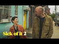 Sick of it  season 2 trailer  sky one