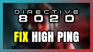 How to FIX Directive 8020 High Ping & Packet Loss!
