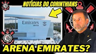 🚨BOMBA! AUGUSTO SE REÚNE COM EMIRATES E NEGÓCIO PODE SAIR! AGITOU ITAQUERA! NOTÍCIAS DO CORINTHIANS