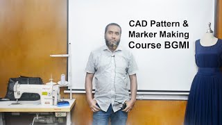 Course Review | CAD Pattern & Marker Making Course | CAD Pattern & Marker Making Training | #BGMI