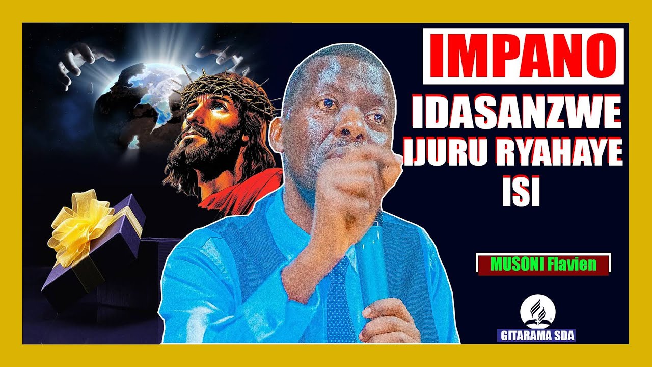 MUSONI Favien: "IMPANO IDASANZWE IJURU RYAHAYE ISI" // GITARAMA SDA