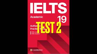 2024 CAMBRIDGE IELTS 19 ACADEMIC- LISTENING EXAM PRACTICE TEST 2. with answers