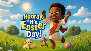Hooray, It’s Easter Day! | Joyful Easter Song for Kids | Jesus is Alive! ✝