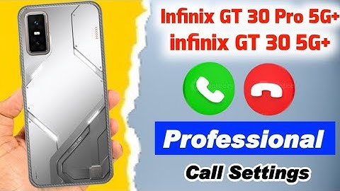 Infinix gt 30 pro 5g me call settings kaise kare | infinix gt 30 5g full call settings 