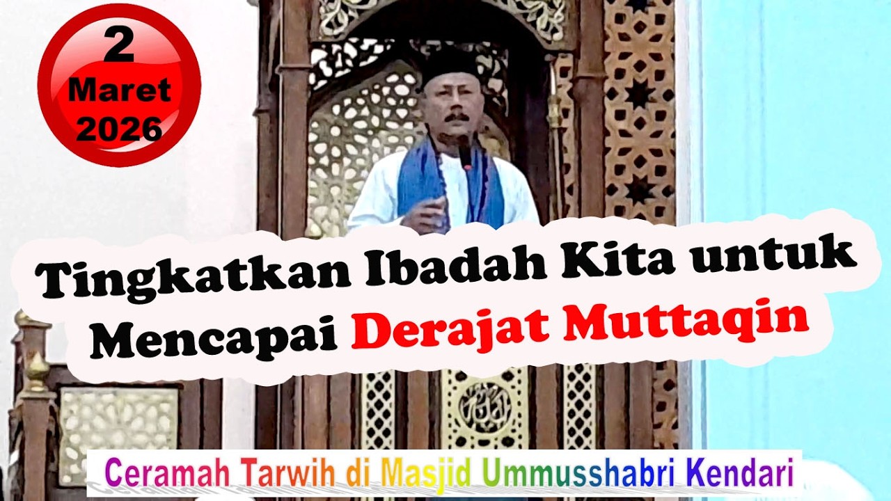 Tingkatkan Ibadah Kita untuk Mencapai Derajat Muttaqin