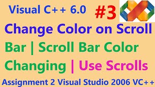 #3 VC++ Visual C++ Tut | Use of Scroll Bar | Change Color on Scroll Bar Scrolls | VC++ Scroll Bar