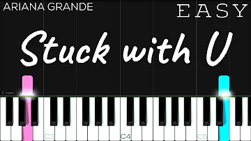 Ariana Grande, Justin Bieber - Stuck with U | EASY Piano Tutorial