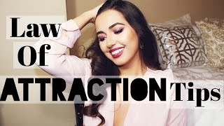 Law of Attraction: My 8 Tips for Manifesting!