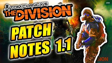 The Division Patch Notes 1.1