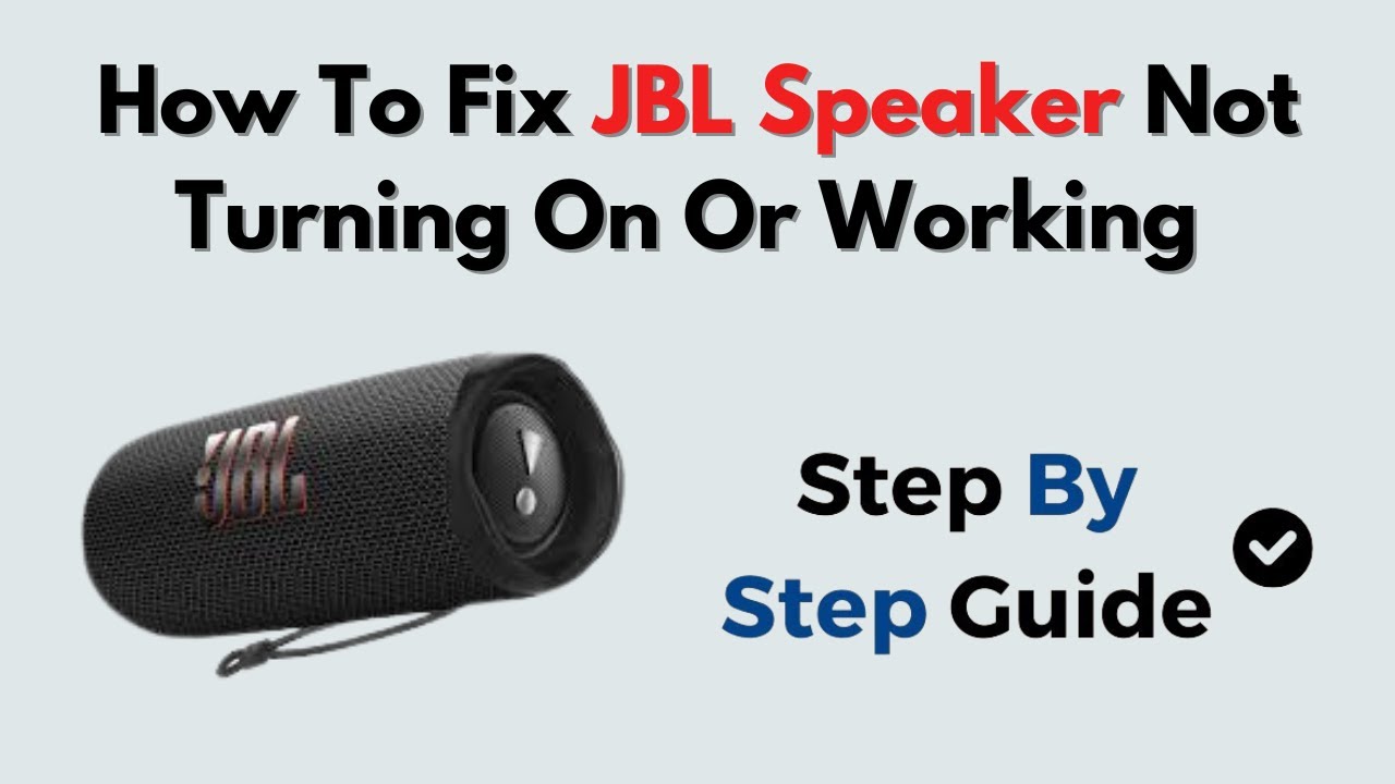 How to Fix JBL Speaker Not Turning On or Working – Power Supply & Battery Fix