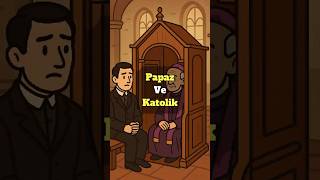 Katolik Adamın İtirafı