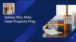 Sellers Win With Clear Property Prep