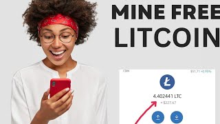 Mine free 100$ Litcoin daily free LTC | Free litecoin with no investment