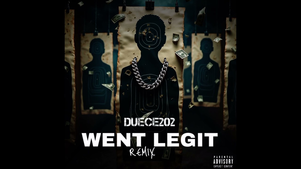 Duece202 - Went Legit Remix (audio)