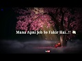 Mana Apni Jeb se fakir hai||WhatsApp status||2k19||Old is Gold||👖😜😜