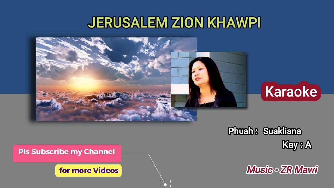 Jerusalem zion khawpi Karaoke