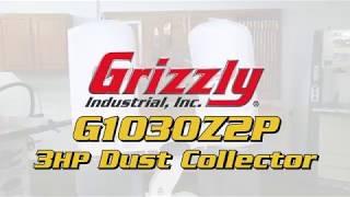 Grizzly G1030Z2P 3 HP Dust Collector with Aluminum Impeller