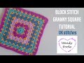 Block Stitch Crochet Granny Square - Wendy Poole