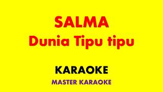 Download Lagu SALMA   DUNIA TIPU TIPU BEST INDONESIAN IDOL 2023   Karaoke HQ Instrumental Lirik No Vocal MP3
