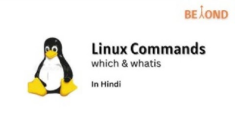 Linux Commands - which & whatis