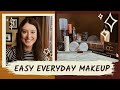 EASY EVERYDAY MAKEUP/GET READY WITH ME | Elle Donnelly