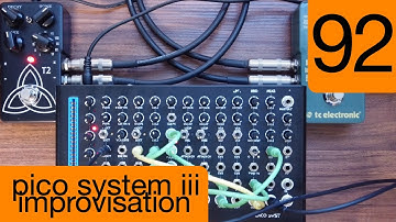 #92 Erica Synths Pico System iii Improvisation