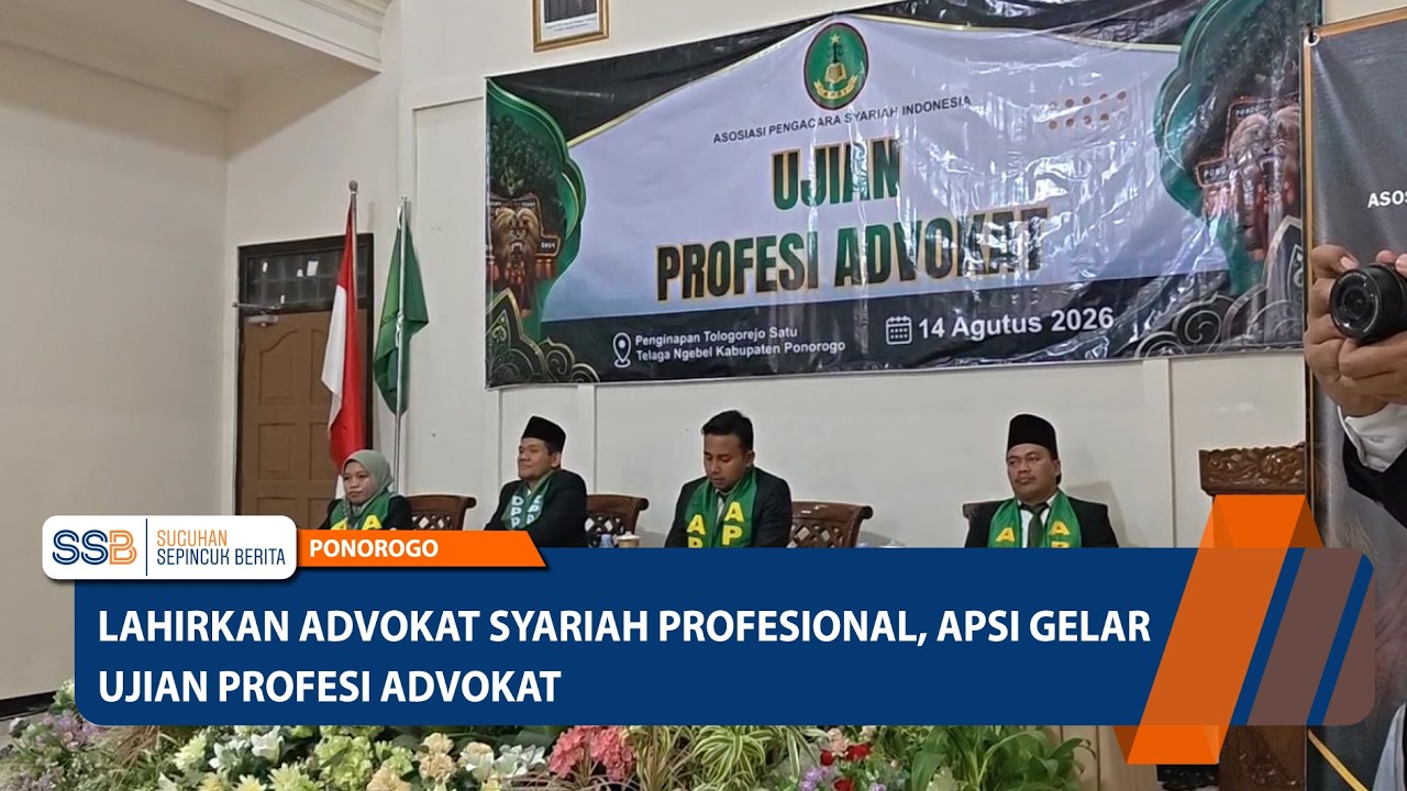 Lahirkan Advokat Syariah Profesional, APSI Gelar Ujian Profesi Advokat – PONOROGO
