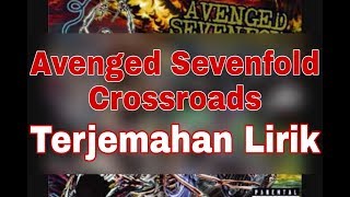 Avenged Sevenfold - Crossroads (terjemahan lirik)