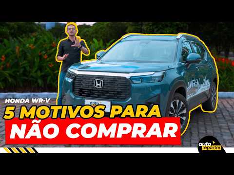 Honda WR-V: 5 Coisas Que Vão Te Fazer Pensar Antes De Fechar Negócio